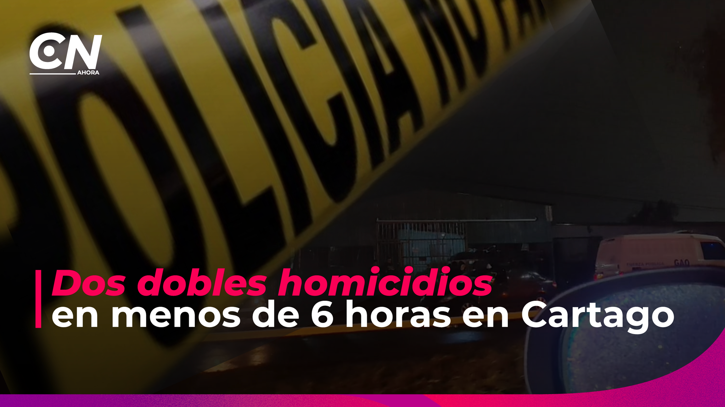 Cartago registra dos dobles homicidios en cuestión de horas: cuatro personas fueron asesinadas