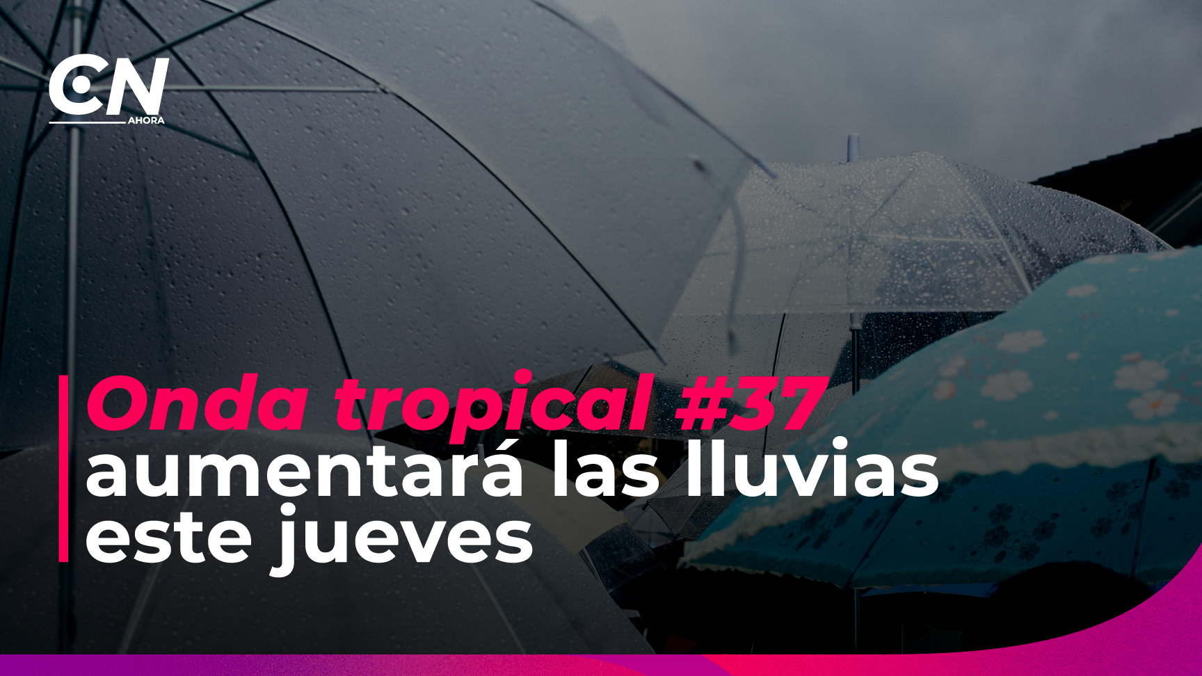 Onda tropical N.° 37 aumentará las lluvias este jueves en Costa Rica.